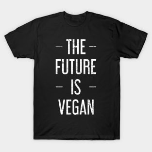 The Future Is Vegan T-Shirt